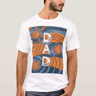 Dad - Happy Father’s Day T-Shirt