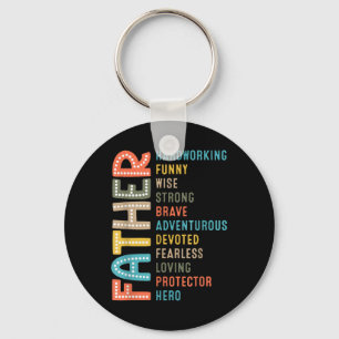 Dad Hardworking Strong Brave Protector Hero Father Key Ring