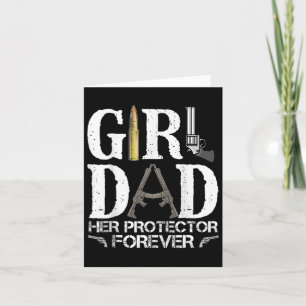 Dad Her Protector Forever Daddy Funny Fathers Day Card