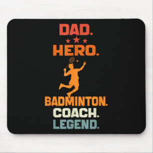 Dad Hero Badminton Coach Legend Badminton Player V Mouse Mat