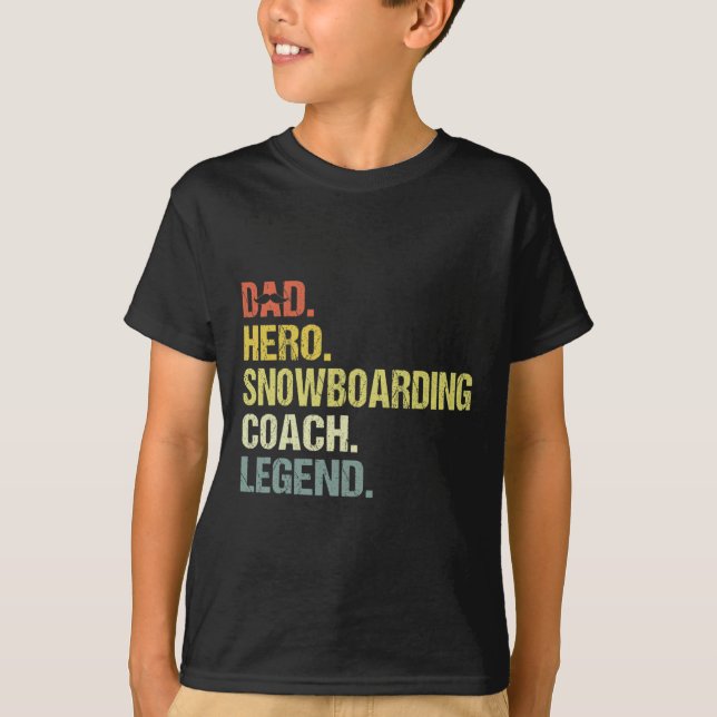Dad Hero Snowboarding Coach Funny Snowboarding Coa T-Shirt (Front)