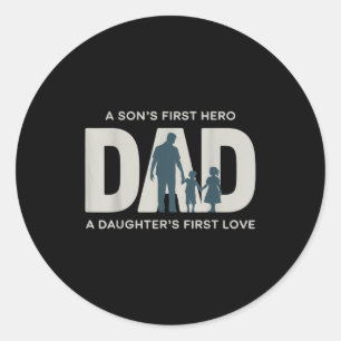 Dad Holding Kids Family Silhouette Father Quote Classic Round Sticker