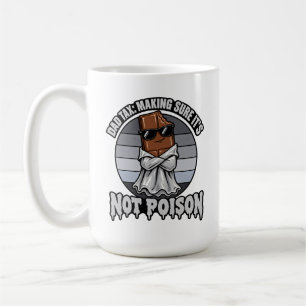 Dad Humour Dad Tax Making Sure Its Not Poison Coffee Mug