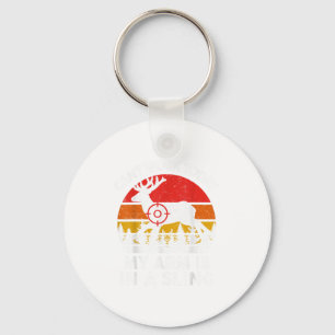 Dad Hunting-shirt Cant Work Today My Arm In Sling Key Ring