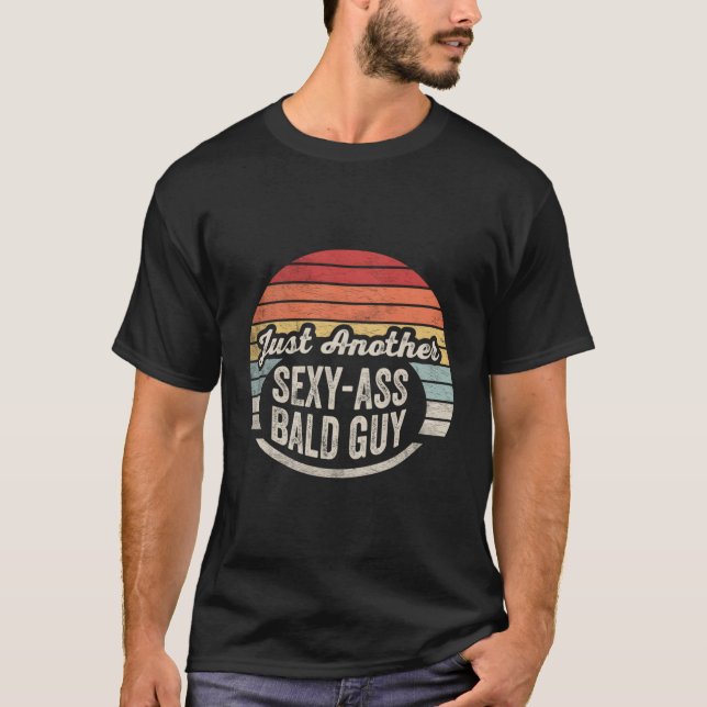 Dad Husband Bald Just Another Bald Guy T-Shirt (Front)