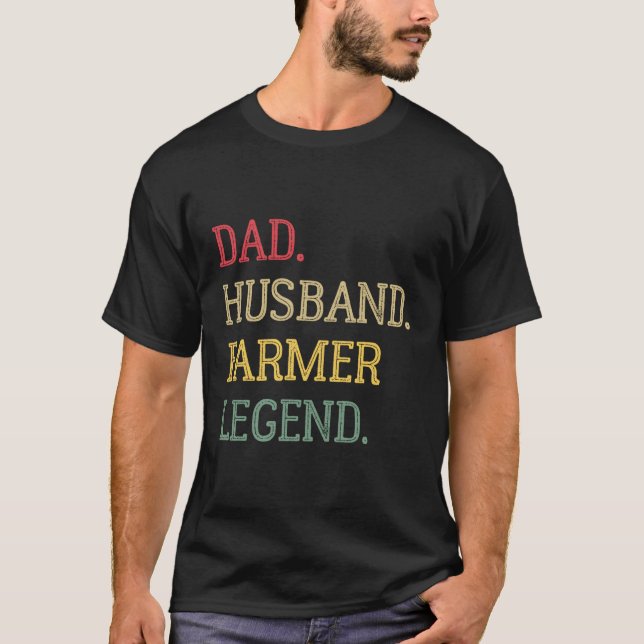 Dad Husband Farmer Legend Farmer Dad T-Shirt (Front)