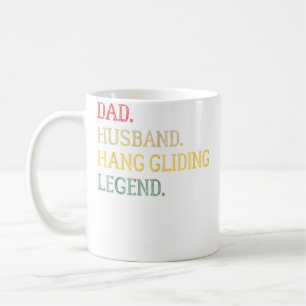 Dad Husband Hang Gliding Legend Hang Gliding Dad Coffee Mug