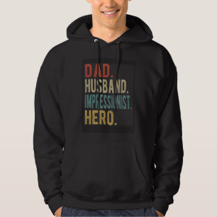 Dad Husband Impressionist Hero Hoodie