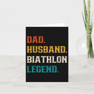 Dad Husbynd Biathlon Legend Biathlon Lover Card