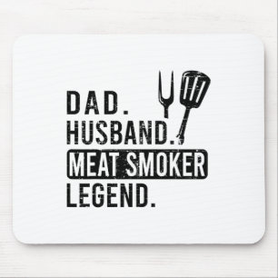 Dad. Husbynd. Meat Smoker. Legend. - Bbq  Mouse Mat