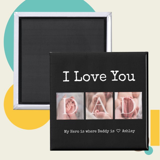 Dad I Love You Baby Photo Magnet (Creator Uploaded)