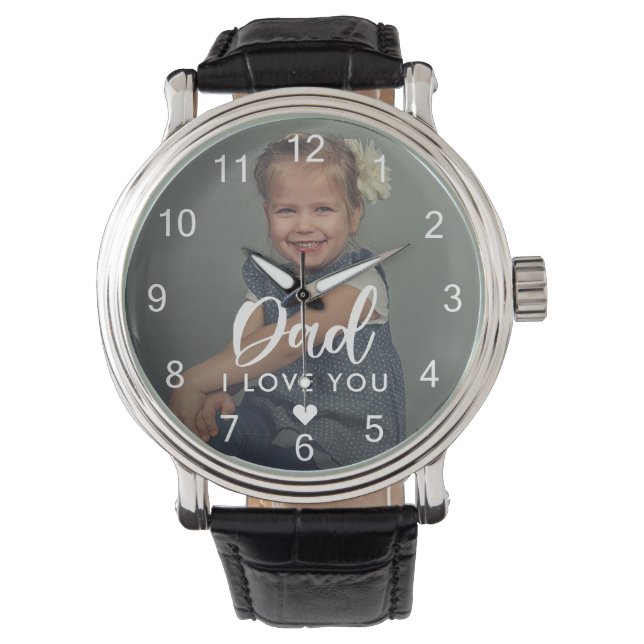 Dad I love You Elegant Photo Watch (Front)