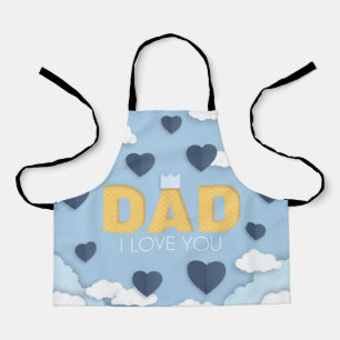 Dad I love you, father's day gift Apron