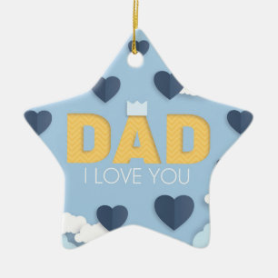Dad I love you, father's day gift Ceramic Tree Decoration