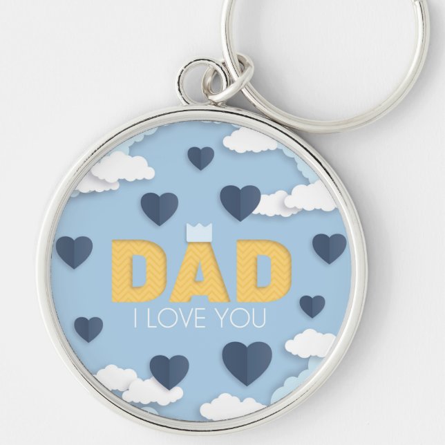 Dad I love you, father's day gift   Key Ring (Front)