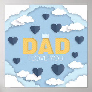 Dad I love you, father's day gift  Poster