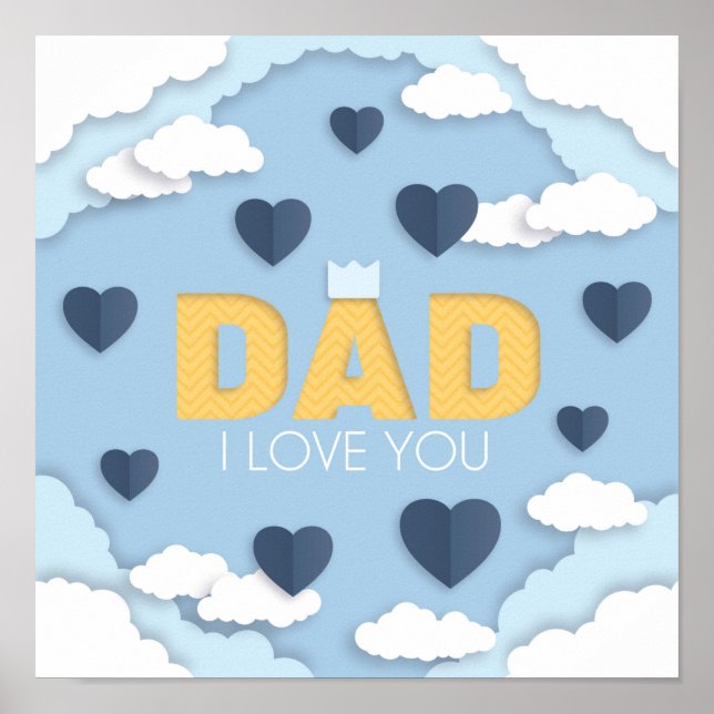 Dad I love you, father's day gift  Poster (Front)