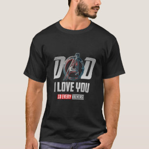 Dad I Love You In Every Universe 2 T-Shirt