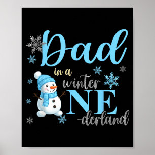 Dad In A Winter Onederland Birthday Boy Girl Cute Poster