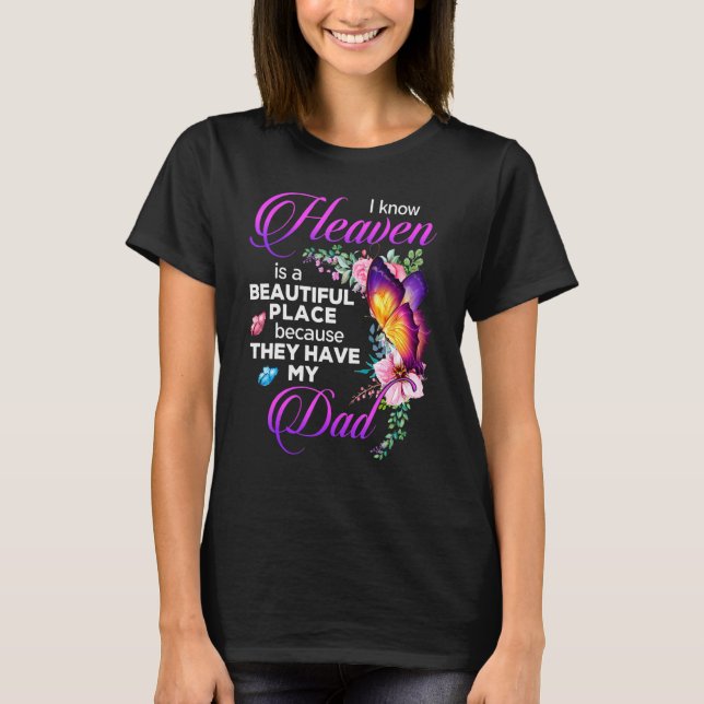 Dad In Heaven Father Sympathy  For Daughter Butter T-Shirt (Front)