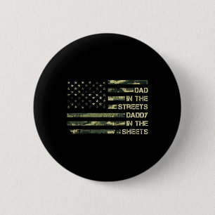 Dad In The Streets Daddy In The Sheets Father&#; s 6 Cm Round Badge