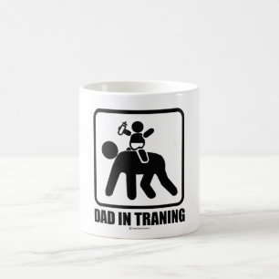 Dad in training coffee mug
