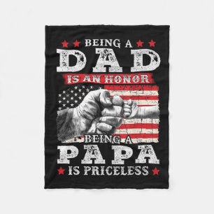 Dad Is An Honour Being Papa Is Priceless Fathers D Fleece Blanket