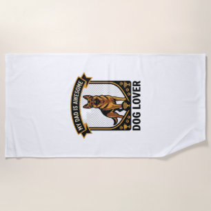 Dad Is Awesome Dog Lover German Shepherd Paws_1 Beach Towel