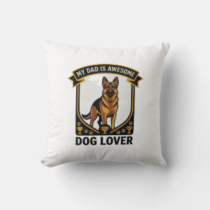 Dad Is Awesome Dog Lover German Shepherd Paws_1 Cushion