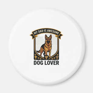Dad Is Awesome Dog Lover German Shepherd Paws_1 Magnet