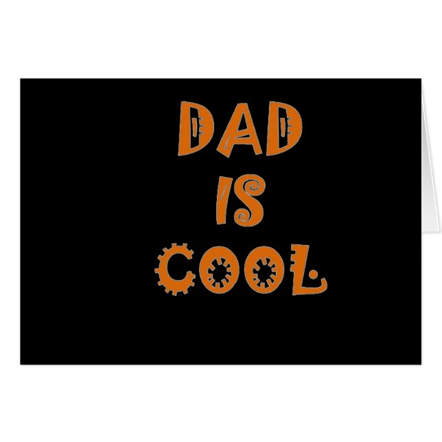 Dad Is Cool (Front Horizontal)