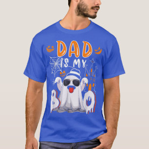 Dad Is My Boo Halloween Boo Ghost Sunglasses Lover T-Shirt