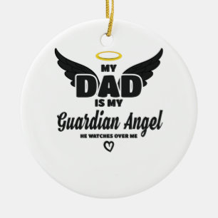 Dad Is My Guardian Angel Watches Over Me In Memory Ceramic Tree Decoration