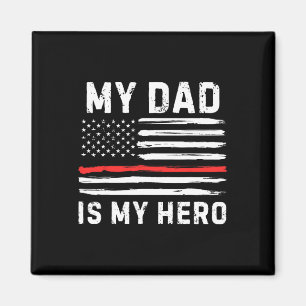 Dad Is My Hero Firefighter Red Line American Flag Magnet