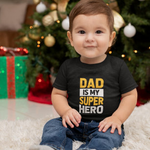Dad Is My Super Hero Toddler T-Shirt