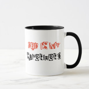 Dad is My Superhero Red and Black Coffee Mug