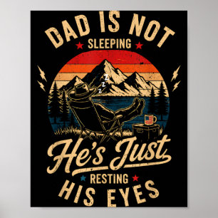 Dad is not sleeping resting his eyes funny dad poster