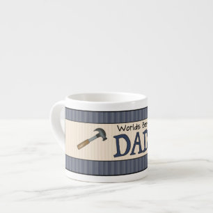 Dad Is The Best Espresso Cup