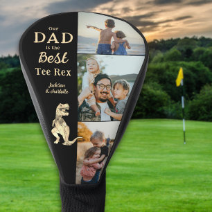 Dad is the Best Tee Rex 3 Photo Funny  Golf Head Cover