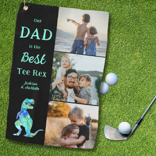 Dad is the Best Tee Rex 3 Photo Funny Golf Towel