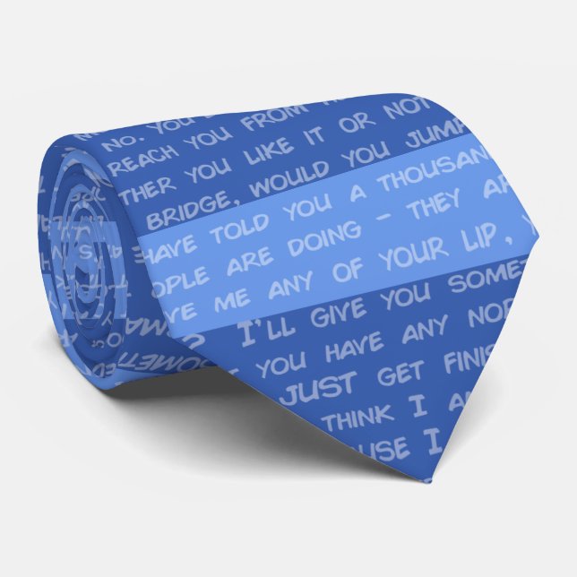 Dad-isms tie (Rolled)