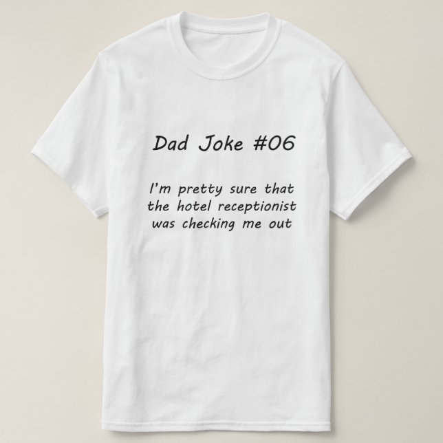 Dad Joke #06 (A) T-Shirt (Design Front)