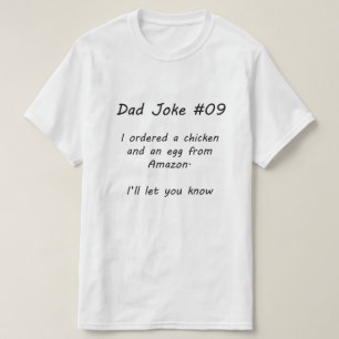 Dad Joke #09 (A) T-Shirt