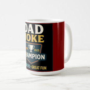 Dad Joke Champion 2025 Mug – Bad Puns, Great Fun! 
