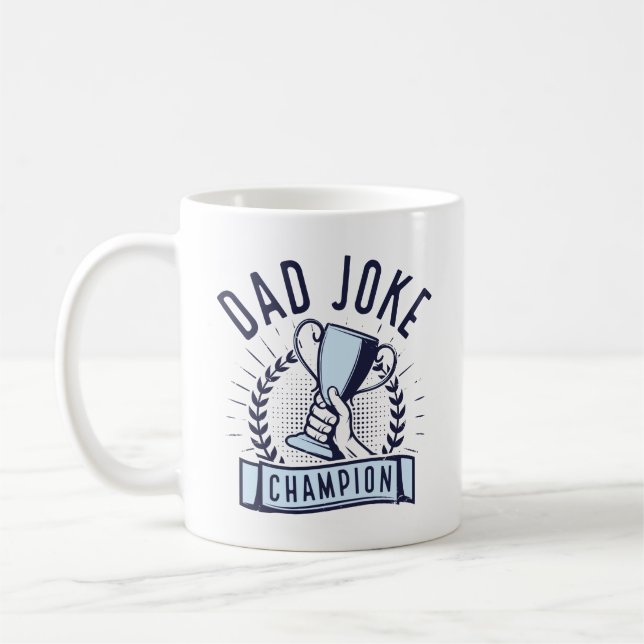 Dad Joke Champion Coffee Mug (Left)