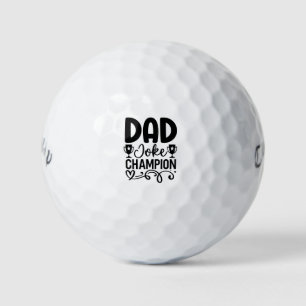 Dad Joke Champion Funny Father’s Day Gift Golf Balls