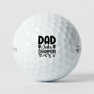 Dad Joke Champion Funny Father’s Day Gift Golf Balls