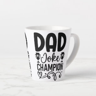 Dad Joke Champion Funny Father’s Day Gift Latte Mug