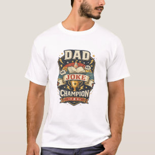 Dad Joke Champion Funny Vintage Father's T-Shirt