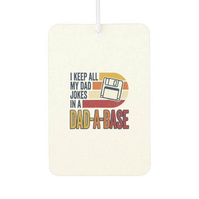 Dad Joke Dad-A-Base Retro Funny Father Vector Desi Car Air Freshener (Front)